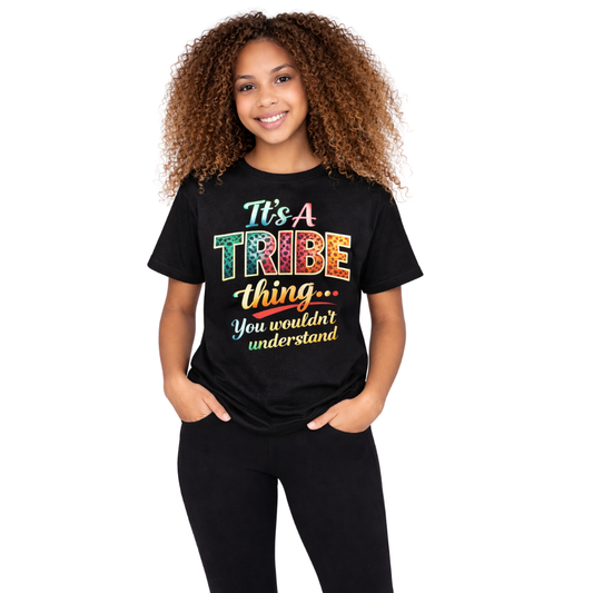 'Its A Tribe Thing" Limited Edition Graphic Tee